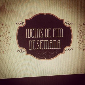 ideias de fim de semana