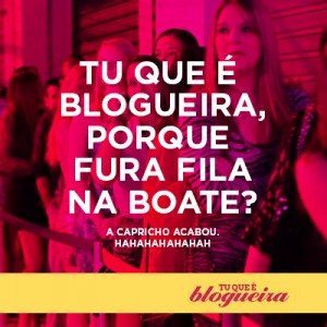 tu que e blogueira